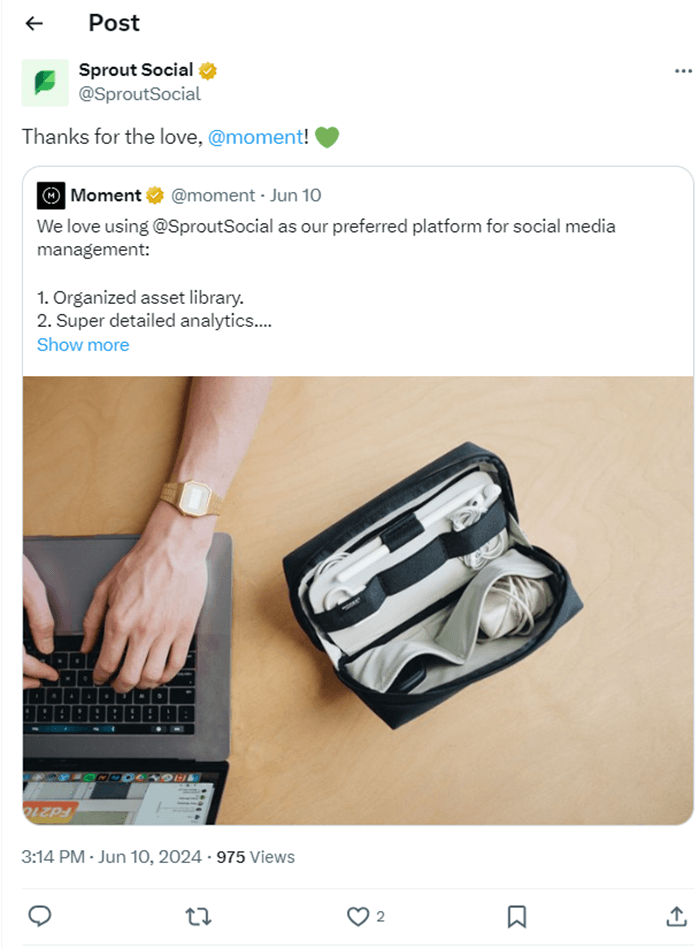Sprout Social's X account retweet of an @Moment tweet, with a caption thanking @Moment for the love