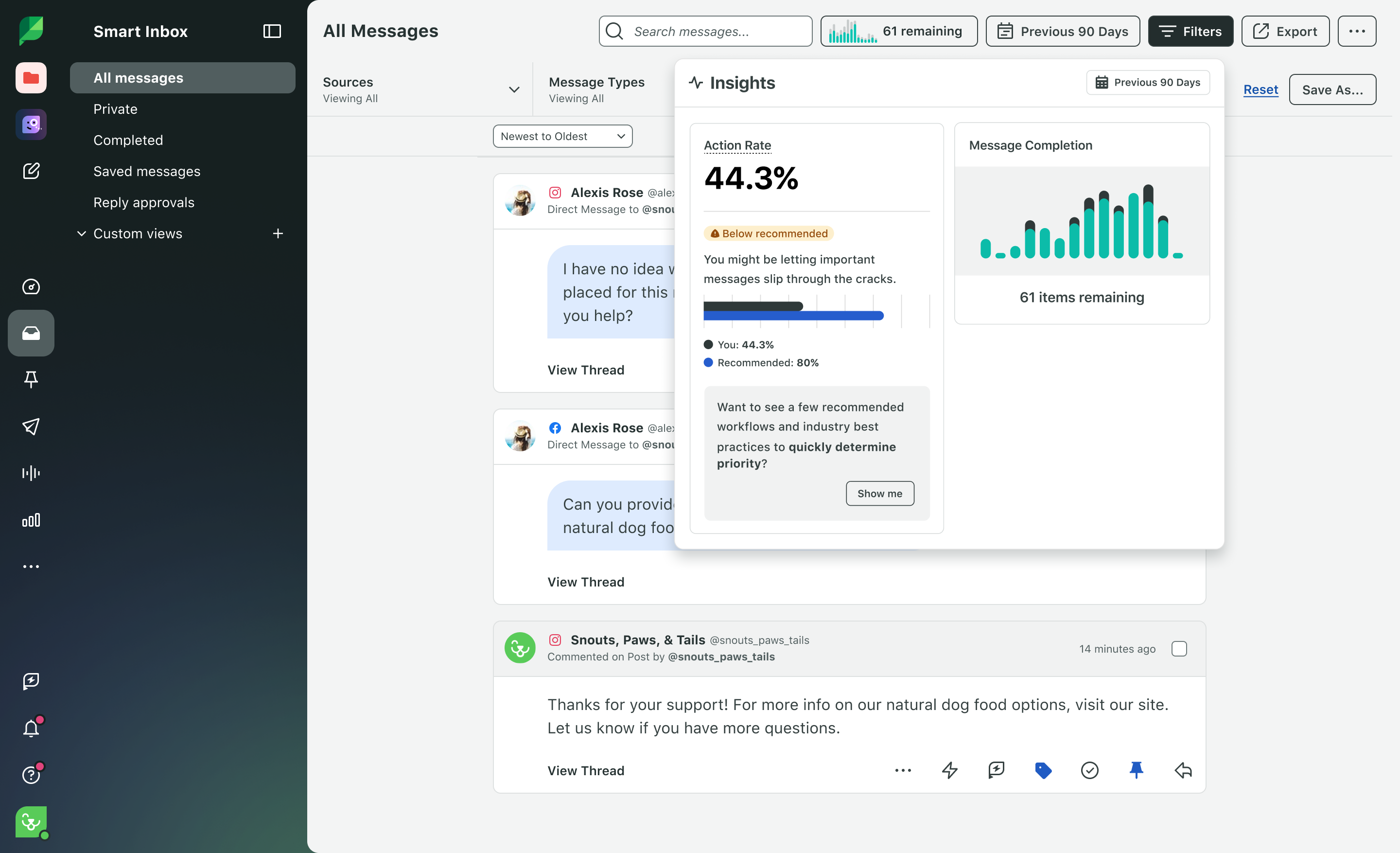 Optimize your engagement workflow with Sprout’s Inbox Views, which enable you to build and save your own custom filter sets in the Smart Inbox.